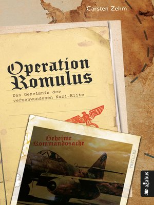 cover image of Operation Romulus. Das Geheimnis der verschwundenen Nazi-Elite